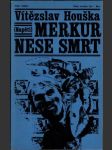 Merkur nese smrt  - náhled