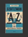 Gentleman od A do Z neboli 181 společenských přikázání - náhled