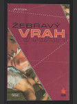 Žebravý vrah - náhled