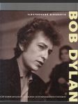 Bob Dylan - Ilustrovaná biografie - náhled