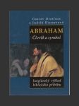 Abraham, Člověk a symbol - náhled