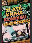 Zlatá kniha komiksů Vlastislava Tomana 2: Příběhy psané střelným prachem - náhled