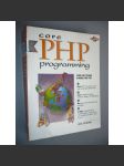 Core PHP Programming [programování, software, počítačová literatura] - náhled