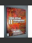 Value Driven IT Management [programování, software, počítačová literatura] - náhled