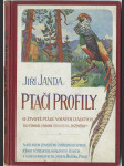 Janda  J.: Ptačí profily, Praha, 1909 - náhled