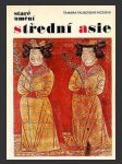 Staré umění střední Asie ( Ancient Arts of Central Asia) - náhled