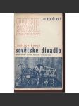 Sovětské divadlo (Monografie SSSR - Umění, Sovětský Svaz - Rusko) - avantgarda - náhled
