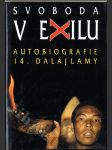 Svoboda v exilu - autobiografie 14. dalajlamy - náhled