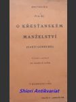 Encyklika " casti connubii - o křesťanském manželství " - pius xi. - náhled