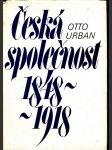 Česká společnost 1848-1918 urban otto - náhled