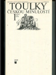 Toulky českou minulostí. Díl 1, Od nejstarší doby kamenné po práh vrcholného středověku - náhled