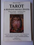Tarot a hledání smyslu života - tarot jako metoda zasvěcení a cesta sebepoznání - karetní systém tarot, jeho symboly a způsoby vykládání ve světle psychologie C.G. Junga aHieronyma Bosche - náhled