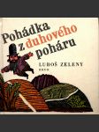 Pohádka z duhového poháru zelený luboš - náhled