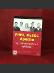 PHP5, MySQL, APache. Vytváříme webové aplikace - náhled