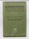 Elektrotechnika - Sbírka řešených příkladů s teoretickým výkladem - náhled