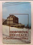 Odborová rekreace v Československu - náhled