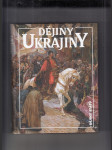 Dějiny států: Dějiny Ukrajiny - náhled