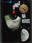 Únos na Mars. R. A. Heinlein: Dvojník. - M. Suchdolský: Rusové na Marsu - náhled