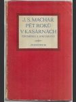 Pět roků v kasárnách - vzpomínky a dokumenty - 1925-1926 - náhled