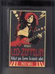 Příběh Led Zeppelin. Když po Zemi kráčeli obři - náhled