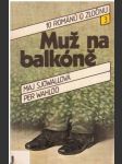 Muž na balkóně - náhled