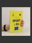 Sport a EU : Evropská unie a její vliv na sport v Rakousku - náhled