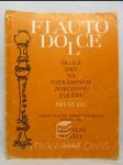 Flauto dolce: Škola hry na sopránovou zobcovou flétnu - první díl - náhled