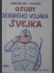 Osudy dobrého vojáka Švejka za světové války I. - náhled