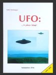 UFO : ...A přece létají! ( ...und sie fliegen doch!) - náhled
