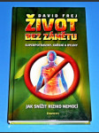 Život bez zánětu : Jak snížit riziko nemocí - superpotraviny, koření a byliny - náhled