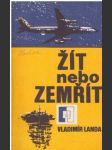 Žít nebo zemřít - náhled