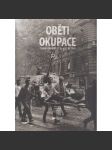 Oběti okupace. Československo 21.8.-21.12.1968 - náhled