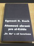 Atomové zbraně pro al-Káidu. Dr. No. a síť terorismu - náhled