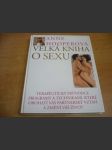 Velká kniha o sexu - terapeutický průvodce programy a technikami, které obohatí váš partnerský vztah a změní váš život - náhled