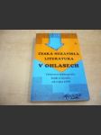 Česká nezávislá literatura v ohlasech. Výběrová bibliografie knih a článků od roku 1990 - náhled