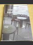 Che Guevarův Pražský příběh - náhled