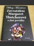 Zavraždění Margaret Thatcherové a jiné povídky - náhled