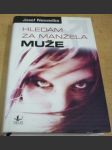 Hledám za manžela muže - náhled