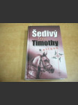 Šedivý Timothy - náhled
