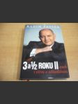 3 a 1/2 Roku II aneb s vírou a odhodláním - náhled