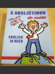 S angličtinou do světa. English in Need - náhled