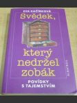 Svědek, který nedržel zobák - náhled