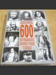 600 nejvýznamnějších diktátorů a tyranů v dějinách - náhled