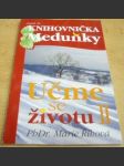 Učme se životu II. Knihovnička Meduňky sv. 16. - náhled