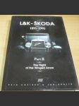 L & K - Škoda 1895 - 1995. The Flight of the Winged Arrow. Part II. - náhled