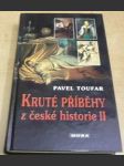 Kruté příběhy z české historie II. - náhled