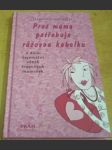 Proč máma potřebuje růžovou kabelku a další tajemství všech šťastných maminek - náhled