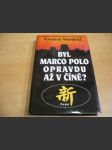 Byl Marco Polo opravdu až v Číně? - náhled