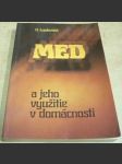 MED a jeho využitie v domácnosti - náhled