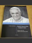 Papež František - Umění vést. Čemu učí první jazuitský Papež - náhled